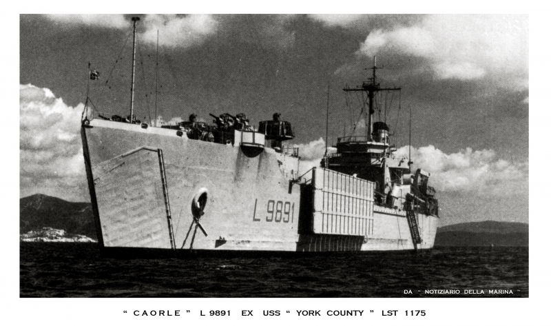 CAORLE  L 9891   ex   USS   YORK COUNTY  LST  1175
