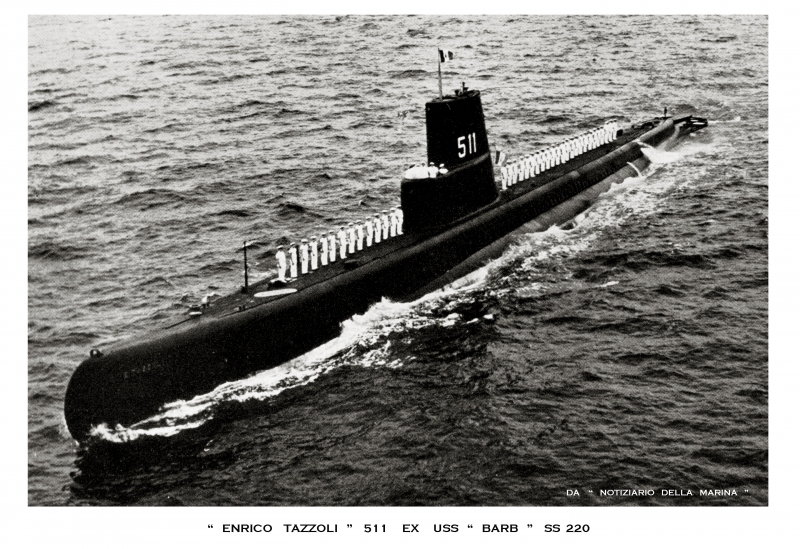 ENRICO TAZZOLI  511  ex   USS  " BARB  "  SS-220