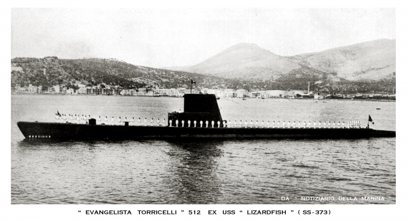 EVANGELISTA TORRICELLI 512 ex USS LIZARDFISH SS-373